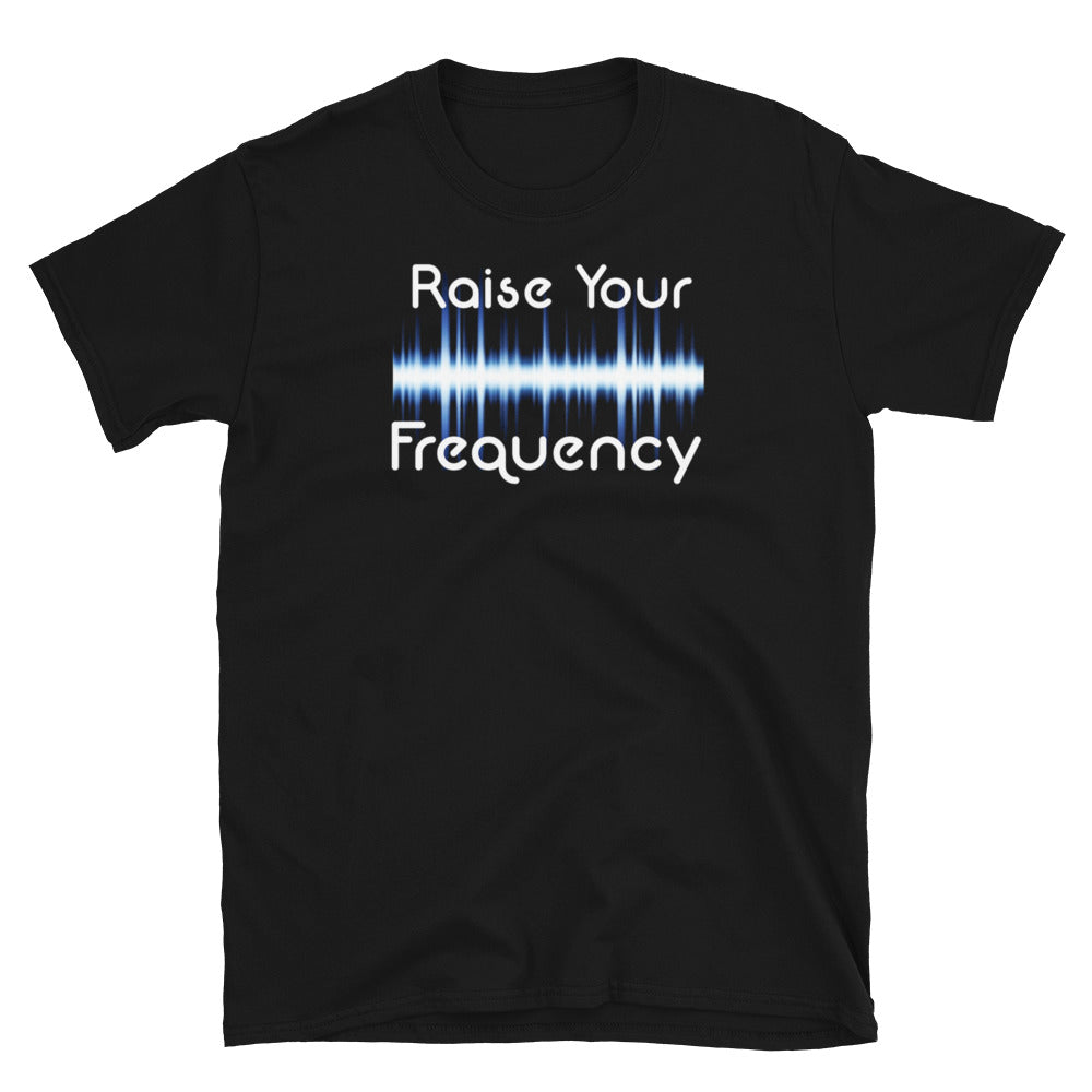 Raise your Frequency